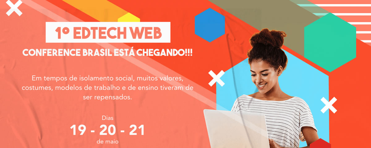 Participe da 1º EdTech Web Conference Brasil 