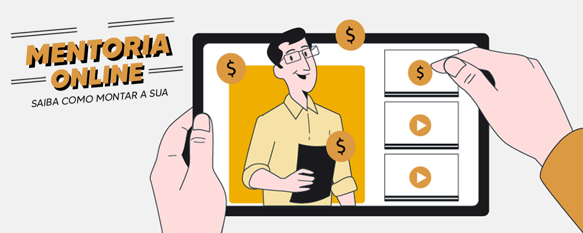 Mentoria online. Descubra como entrar neste mercado digital