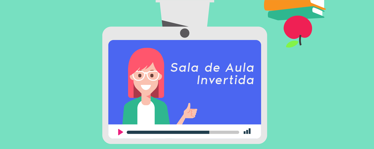 Sala de aula invertida. Você sabe o que é?